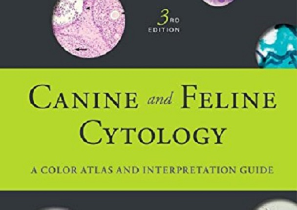 Canine And Feline Cytology A Color Atlas And Interpretation Guide