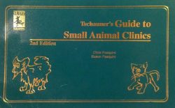 Tschauners Guide To Small Animals Clinics 2nd, 3rd Editions