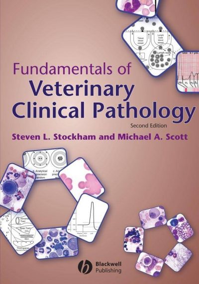 Fundamentals Of Veterinary Clinical Pathology 2nd Edition PDF