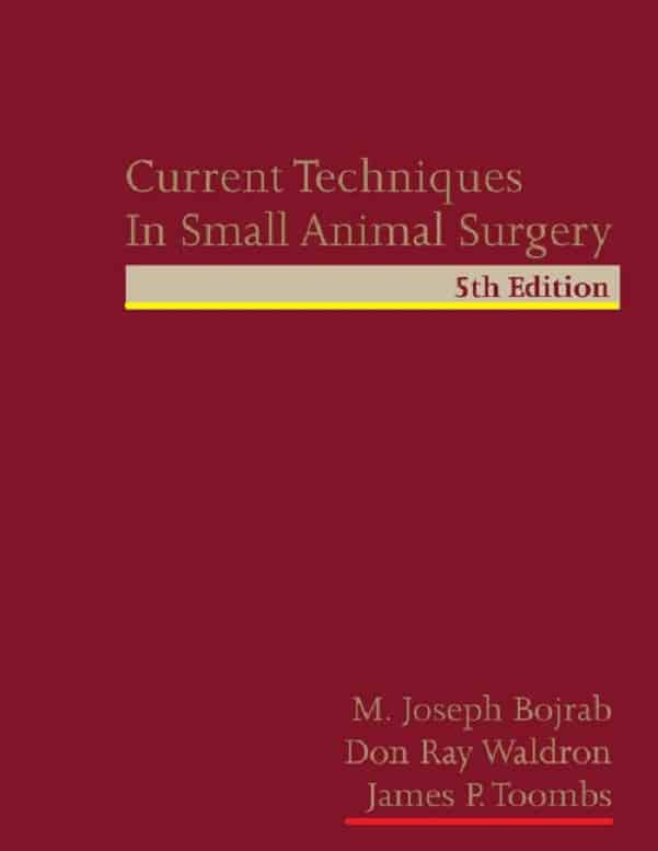 Current Techniques In Small Animal Surgery, 5th Edition