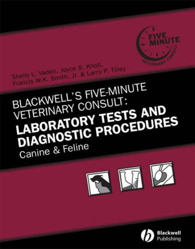 laboratory-tests-and-diagnostic-procedures-canine-and-feline-5th-edition