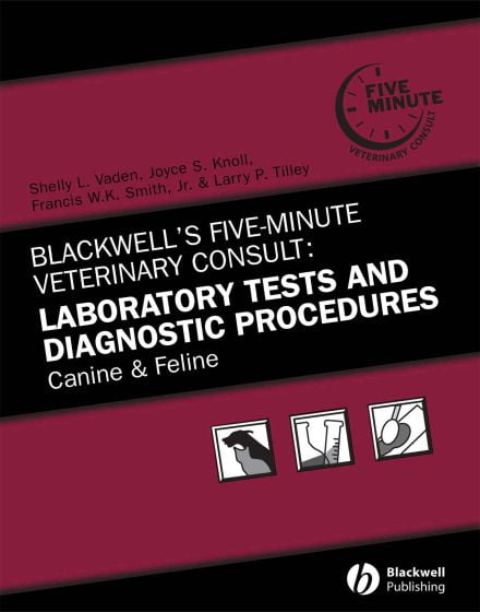 Laboratory Tests And Diagnostic Procedures Canine And Feline 5th Edition