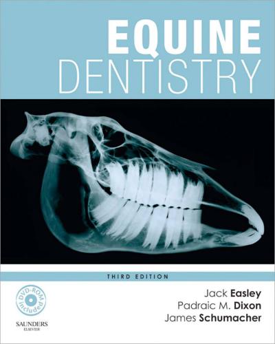 Equine Dentistry 3rd Edition By Jack Easley