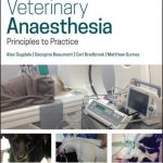 Veterinary Anaesthesia Principles To Practice 2nd Edition