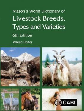 Mason's World Dictionary of Livestock Breeds, Types and Varieties 6th