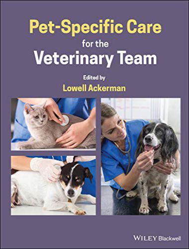 Pet-Specific Care for the Veterinary Team 1st Edition
