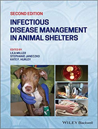 Infectious Disease Management In Animal Shelters 2nd Edition