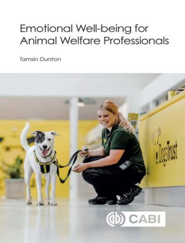 Emotional Well-being for Animal Welfare Professionals