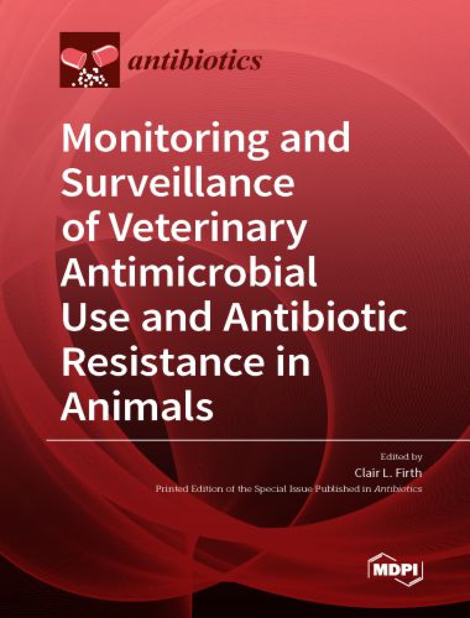 Monitoring And Surveillance Of Veterinary Antimicrobial Use And ...