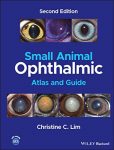 Small Animal Ophthalmic Atlas and Guide, 2nd Edition