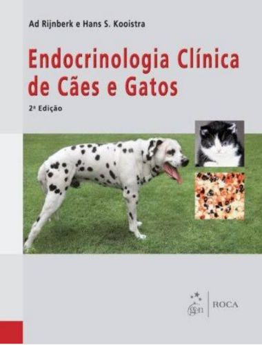 Endocrinologia Clínica de Cães e Gatos