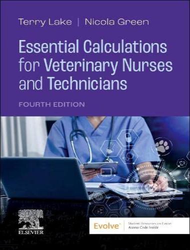 Essential Calculations for Veterinary Nurses and Technicians, 4th Edition