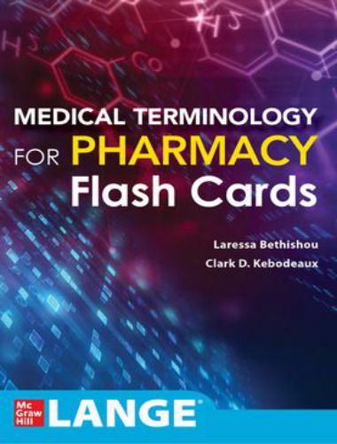 Lange Medical Terminology for Pharmacy Flash Cards 1st Edition