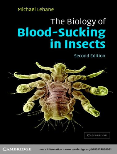 The Biology of Blood-Sucking in Insects 2nd Edition