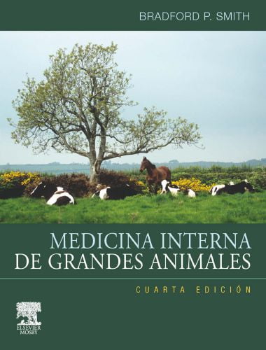 Medicina Interna de Grandes Animales Cuarta edición
