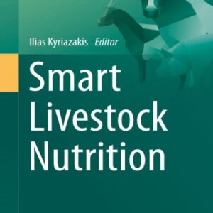 Smart Livestock Nutrition (Smart Animal Production, 2)