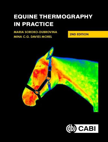 Equine Thermography In Practice, 2nd Edition