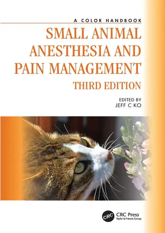 Small Animal Anesthesia and Pain Management A Color Handbook, 3rd Edition