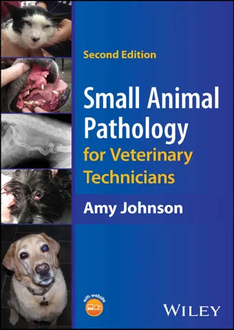 Small Animal Pathology for Veterinary Technicians 2nd Edition