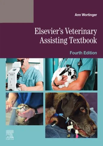 Elsevier’s Veterinary Assisting Textbook, 4th Edition