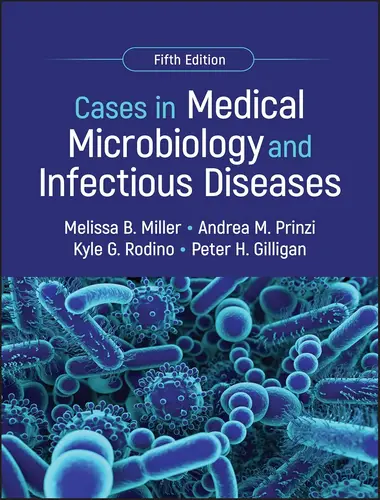 Cases in Medical Microbiology and Infectious Diseases 5th Edition
