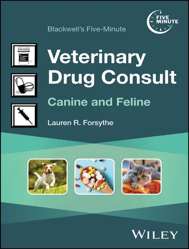 Blackwell's Five-Minute Veterinary Drug Consult Canine and Feline